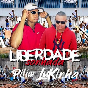 Liberdade Sonhada