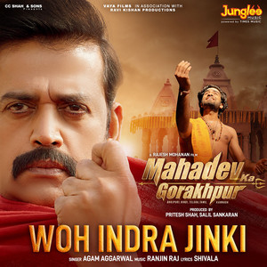 Woh Indra Jinki (From "Mahadev Ka Gorakhpur")