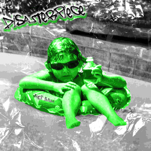 disasterpiece (Explicit)