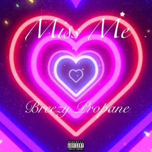 Miss Me (Explicit)