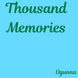 Thousand memories