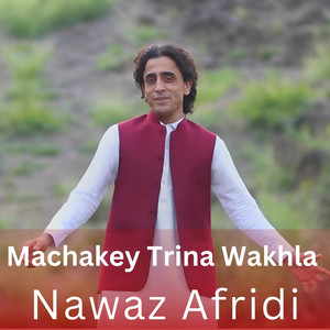 Machakey Trina Wakhla