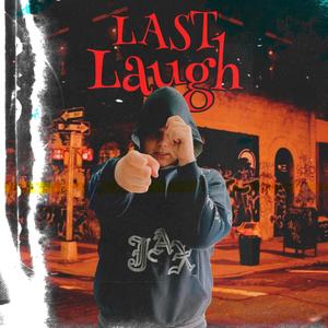 Last Laugh (Explicit)