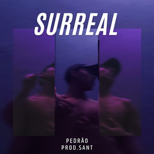 Surreal (Explicit)