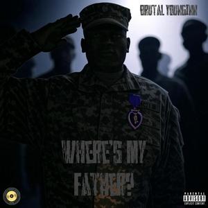 Wheres My Father (Explicit)