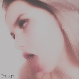 Enough