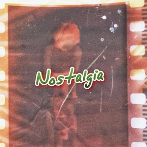 Nostalgia, Vol. 1