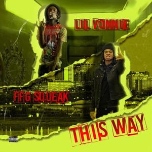 This way(feat. FFG SQUEAK) (Radio Edit|Explicit)