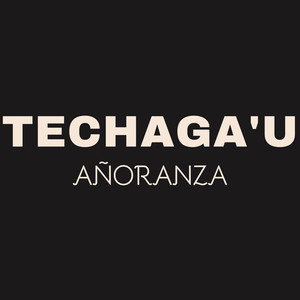 Techaga'u