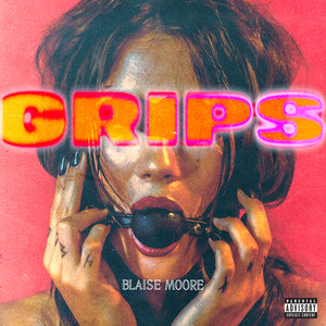 Grips (Explicit)