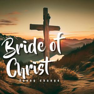 Bride of Christ (Explicit)