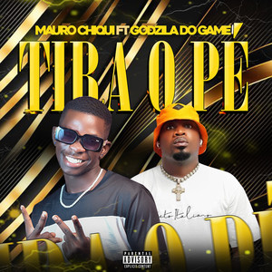 Tira o Pé (Explicit)