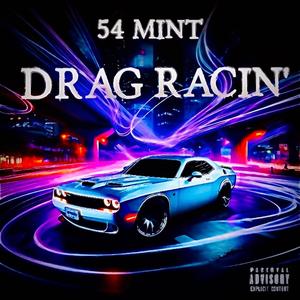Drag Racin' (Explicit)