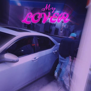 My Lover (Explicit)