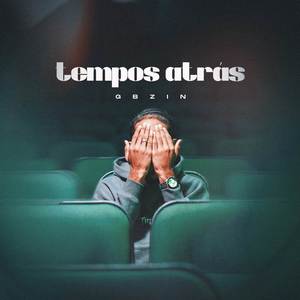 Tempos Atrás