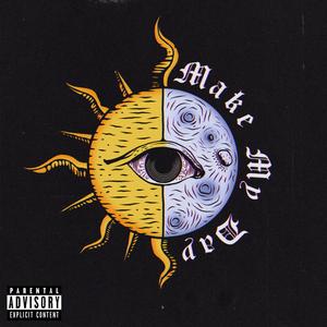 Make My Day (Explicit)