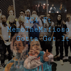 Gotta Get It (Explicit)