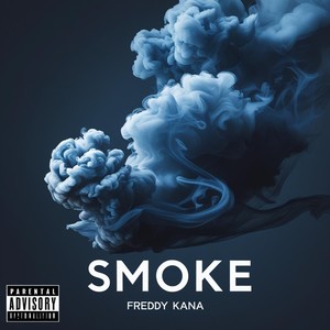 Smoke (Explicit)