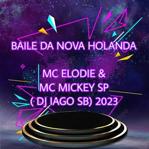 BAILE DA NOVA HOLANDA (Explicit)