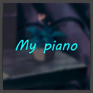 My Piano