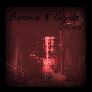 Bonnie & clyde (Explicit)