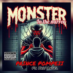 Monster In The Mirror (Explicit)