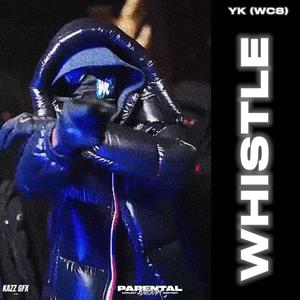 Whistle (Explicit)