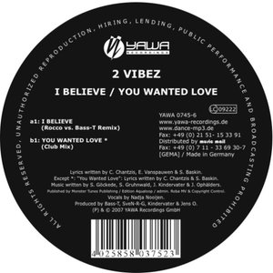 I Believe / You Wanted Love