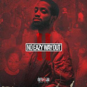 No Eazy Way Out II (Explicit)