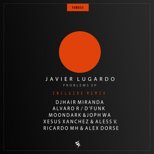 Problems (Alvaro R Remix)