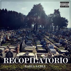 Recopilatorio (Rabia Sabia) [Explicit]