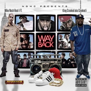 Way Back (feat. King Crooked Crooked I) [Explicit]