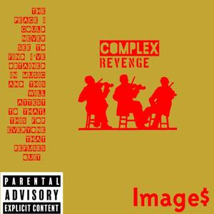 Complex Revenge (Explicit)