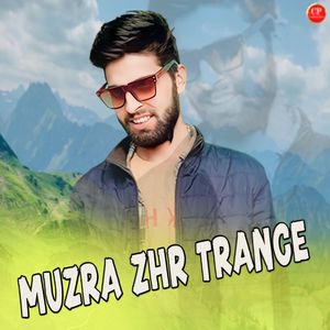 Muzra Zhr Trance