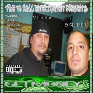 Get Money 805 (Time to Roll Entertainment Presents) [Remastered]