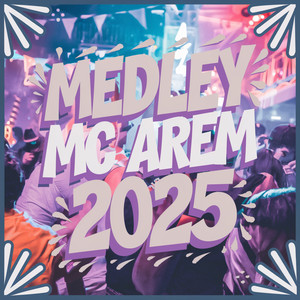 MEDLEY 2025 (Explicit)