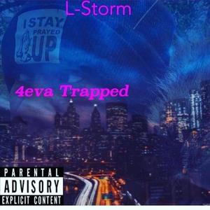 4 Eva Trapped (Explicit)