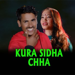 Kura Sidha Chha