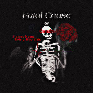 Fatal Cause (feat. Neezy2x) (Explicit)