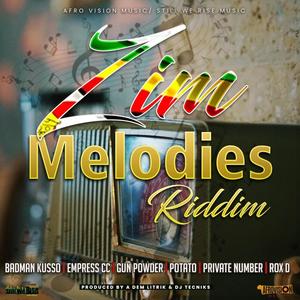 Zim Melodies Riddim