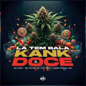 LA TEM BALA KANK & DOCE (Explicit)