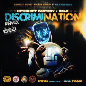 Discrimination (feat. Solo Ex Assassin & Deejay Kozi) [Mks Prod Remix] [Explicit]