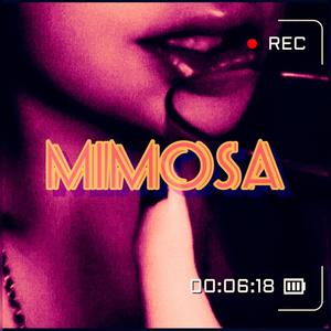 Mimosa (Explicit)