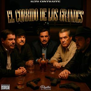 El Corrido De Los Grandes (Explicit)