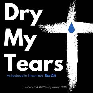 Dry My Tears (feat. Keli Lewis)