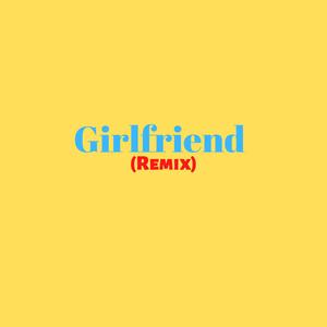 Girlfriend (feat. Shun Hendrix)