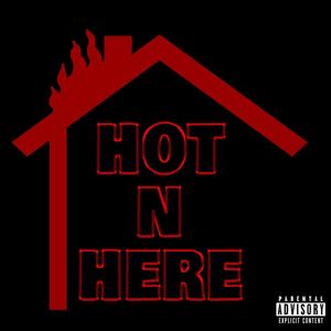 Hot N Here (Explicit)