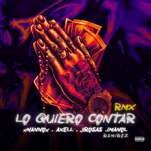 ¡Lo Quiero Contar! (Nanno Rmx)