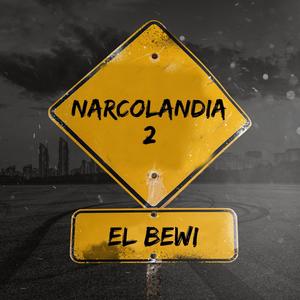 Narcolandia 2 (Explicit)