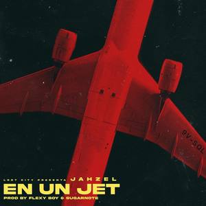 En Un Jet (Explicit)